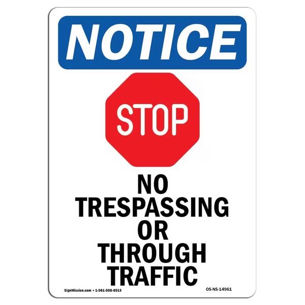 Safety Sign, OSHA Notice, 18